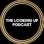The Looking Up Podcast YouTube Profile Photo