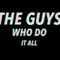 The Guys Who Do It All - @theguyswhodoitall9095 YouTube Profile Photo