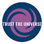 Trust The Universe - @trusttheuniverse8914 YouTube Profile Photo