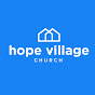 Hope Village Church - @HopeVillageChurch YouTube Profile Photo