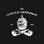 The Catholic Gentleman - @TheCatholicGentleman YouTube Profile Photo