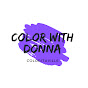 Donna Norton - @ColorWithDonna YouTube Profile Photo