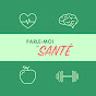 Parle-moi de santé - Le podcast - @parlemoidesante YouTube Profile Photo