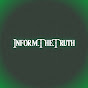 Inform.The.Truth - @user-uc7ek6pe4z YouTube Profile Photo