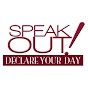 Speak Out! Declare Your Day! TV Show YouTube Profile Photo