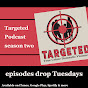 Targeted Podcast - @targetedpodcast355 YouTube Profile Photo