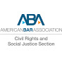 ABA Section of Civil Rights and Social Justice - @ABACRSJ YouTube Profile Photo