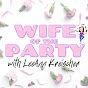 Wife of the Party Podcast YouTube Profile Photo