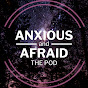 Anxious and Afraid The Pod - @anxiousandafraidthepod6916 YouTube Profile Photo