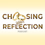 Choosing Your Reflection Podcast - @choosingyourreflectionpodc2670 YouTube Profile Photo