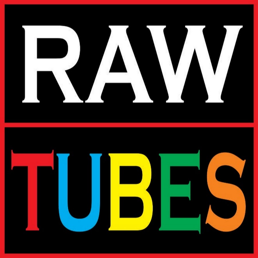 Raw tube