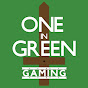 One In Green Gaming YouTube Profile Photo