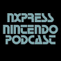 NXpress Nintendo Podcast - @nxpressnintendopodcast835 YouTube Profile Photo
