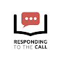 Responding To The Call - @RespondingtotheCall YouTube Profile Photo