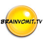 BrainVomit TV - @brainvomittv8645 YouTube Profile Photo