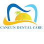 Cancun Dental Care YouTube Profile Photo