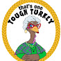 Tough Turkey - @ToughTurkey YouTube Profile Photo
