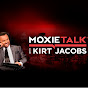 MoxieTalk with Kirt Jacobs - @MoxieTalk YouTube Profile Photo
