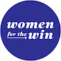 Women For The Win - @womenforthewin4357 YouTube Profile Photo