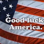 Good Luck America - @HeyGunPeople YouTube Profile Photo