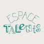 Espace Talents - @espacetalents4003 YouTube Profile Photo