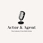 Actor and Agent - @actorandagent7643 YouTube Profile Photo