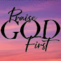 Praise First - @praisefirst3711 YouTube Profile Photo