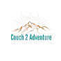 Couch 2 Adventure - @couch2adventure263 YouTube Profile Photo