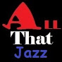 All That Jazz Don Kaart - @allthatjazzdonkaart8160 YouTube Profile Photo
