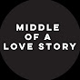 Middle of a Love Story - @MiddleofaLoveStory YouTube Profile Photo