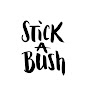 Stick A Bush - @stickabush493 YouTube Profile Photo