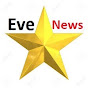 Eve Star News - @evestarnews2898 YouTube Profile Photo