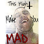 This Might Make You Mad - @thismightmakeyoumad6031 YouTube Profile Photo