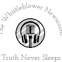 The Whistleblower Newsroom - @thewhistleblowernewsroom5876 YouTube Profile Photo