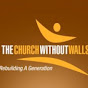 The Church Without Walls - @TheChurchWithoutWalls YouTube Profile Photo