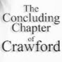 TheConcludingChapterofCrawford - @TheConcludingChapterofCrawford YouTube Profile Photo