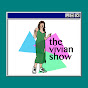 the Vivian show - @thevivianshow2356 YouTube Profile Photo