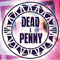 Dead Penny YouTube Profile Photo