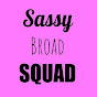 Sassy Broad Squad - @sassybroadsquad6076 YouTube Profile Photo