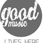 goodmusicliveshere - @goodmusicliveshere YouTube Profile Photo