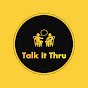 Talk It Thru Foundation YouTube Profile Photo