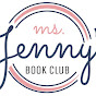 Ms. Jenny's Book Club - @ms.jennysbookclub3090 YouTube Profile Photo