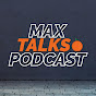 The MaxTalks Podcast - @themaxtalkspodcast7041 YouTube Profile Photo