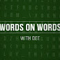 Words On Words - @wordsonwords2396 YouTube Profile Photo