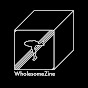 WholesomeZine - @wholesomezine YouTube Profile Photo