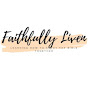 Faithfully Liven - @faithfullyliven YouTube Profile Photo