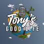 TonysGoodLife - @TonysGoodLife YouTube Profile Photo