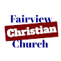 Fairview Christian Church - @fairviewchristianchurch8168 YouTube Profile Photo