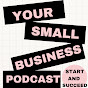 YourSmallBusinessPodcast - @yoursmallbusinesspodcast6404 YouTube Profile Photo