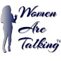 Women Are Talking TV - @womenaretalkingtv107 YouTube Profile Photo